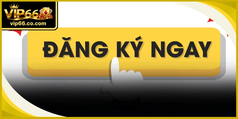 Đăng Ký VIP6