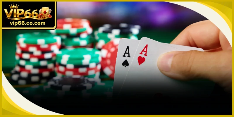 Thứ tự liên kết bộ bài quyết định trực tiếp đến thắng thua Poker VIP66